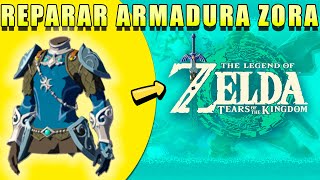 REPARAR ARMADURA ZORA EN ZELDA TEARS OF THE KINGDOM [upl. by Hillhouse]