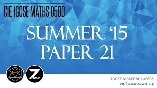 CIE IGCSE Maths 0580  S15 P21  Solved Past Paper [upl. by Mitinger]