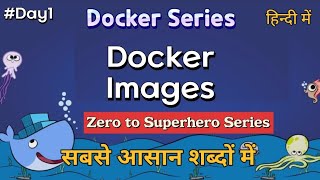 Day1 Docker Images in Hindi  DevOps Tutorials for Beginner to Advanced in Hindi  DevOps Superhero [upl. by Annid]