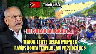 Timor Leste SekarangDi Isukan Bangkrut Timor Leste Gelar PilpresRamos Horta Jadi Presiden Ke 5 [upl. by Merrie]