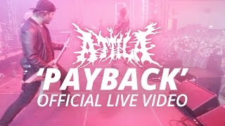 Attila  Payback Official HD Live Video [upl. by Gordy418]