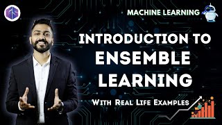 Introduction to Ensemble Learning with Real Life Examples  Machine⚙️ Learning [upl. by Enayr]