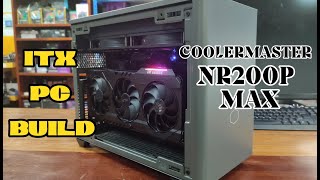 ITX PC Build using COOLERMASTER NR200P Max  PCB42 [upl. by Hayimas]