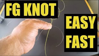 Really Super Easy Way To Tie The FG Knot Fast [upl. by Diraf]