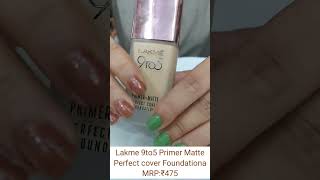 Lakme 9to5 Primer Matte Perfect cover Foundation with Price [upl. by Imojean]