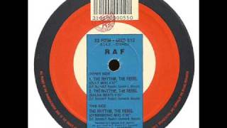 RAF  The Rhythm The Rebel [upl. by Dean645]