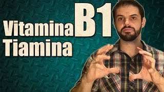 Vitaminas  B1 Tiamina [upl. by Aikel]