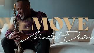 Merlon Devine Move Single 2021 [upl. by Elia]