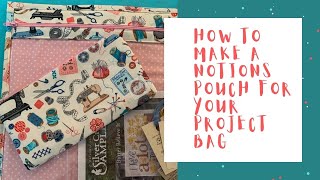 HOW TO MAKE A CROSS STITCH NOTIONS POUCH FOR YOUR PROJECT BAG  FLOSSTUBE TUTORIAL [upl. by Ymaral]