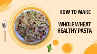 Healthy whole wheat pasta [upl. by Mortensen]