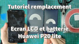 Tutoriel remplacement décran LCD et batterie Huawei P20 lite [upl. by Nylteak]