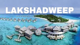 Lakshadweep  Lakshadweep Tourist Place  Lakshadweep Tour Guide  Lakshadweep Tour Budget [upl. by Lorenzo]