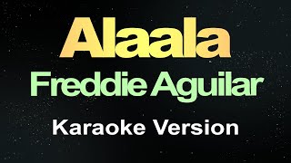 Alaala Karaoke Freddie Aguilar [upl. by Ena]