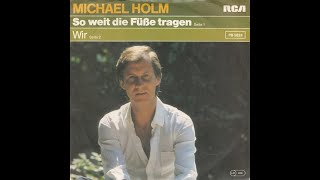 Michael Holm  So Weit Die Füße Tragen instrumental version  1981 [upl. by Aeriell]