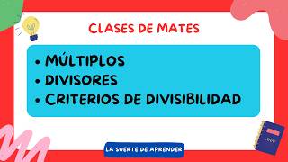 MÚLTIPLOS DIVISORES Y CRITERIOS DE DIVISIBILIDAD 🔢 [upl. by Acceber]