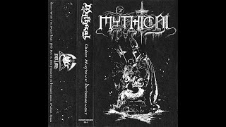 MYTHICAL  UNDER MAYHEMIC DETHRONEMENT TAPE RIP BLACK METAL 2023 [upl. by Atteuqehs]