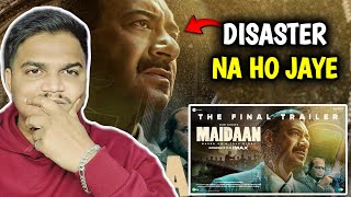 Maidaan Final Trailer REACTION  Suraj Kumar [upl. by Alliuqaj]