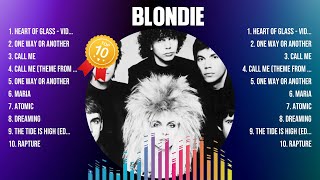 Blondie Top Hits Popular Songs  Top 10 Song Collection [upl. by Dinerman]