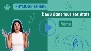 5ème PhysiqueChimie  Les changements d’état de leau [upl. by Lau]