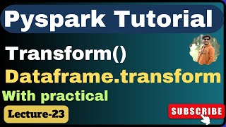 23 DataFrametransform function in PySpark  pyspark tutorial [upl. by Airotnes830]