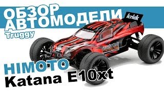 Автомобиль на радиоуправлении Himoto Katana 110 E10XT обзор распаковка мнение эксперта [upl. by Schreibman]