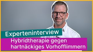 Hybridtherapie gegen hartnäckiges Vorhofflimmern  Asklepios [upl. by Jayne]