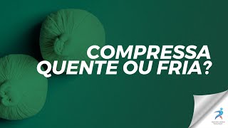 Compressa quente ou fria Qual usar [upl. by Namie]