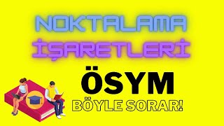 16 Noktalama İşaretleri  ÖSYM Bunları Sorar 2021YKS [upl. by Lena653]