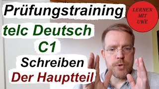 telc Deutsch C1 – Prüfung  11  Schreiben 04 – Der Hauptteil Aufbau und Beispiele [upl. by Anomar]