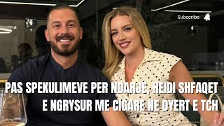 Me cigare ne dore dhe e ngrysur Heidi kapet ne dyert e TCH pas aludimeve per ndarje [upl. by Dow]