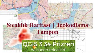 QGIS Eğitimi 6 Raster Nedir  Isı Haritası  Jeokodlama  Tampon [upl. by Ettezzil]