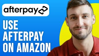 How to Use Afterpay on Amazon 2024 [upl. by Lamok]