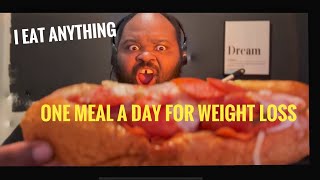 One Meal a Day Weight Loss Diet Eating Time  What Time Do I Eat Day 11 [upl. by Halima251]