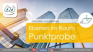 Ebenen im Raum  Die Punktprobe  Geraden und Ebenen  Flip the Classroom [upl. by Ajnin]