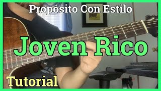 Proposito Con Estilo  Joven Rico  Tutorial [upl. by Fine]