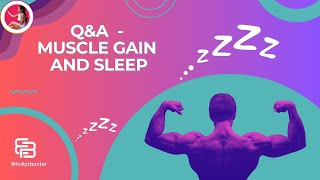 Muscle Gain and Sleep Tips for Changing Schedules  QampA with Holly [upl. by Poulter]