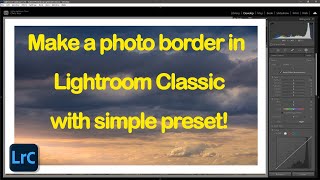 Create a photo border in Lightroom Classic [upl. by Adiuqram756]