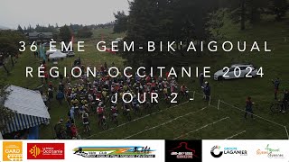 GEMBIK’AIGOUAL  RÉGION OCCITANIE 2024  BESTOFF J2 [upl. by Jeb557]