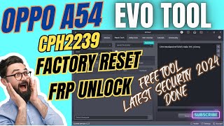 FREE TOOL 2024 ALERT Reset Oppo A54 CPH2239 Factory Reset And FRP in Minutes  Evo Tool [upl. by Sedberry]