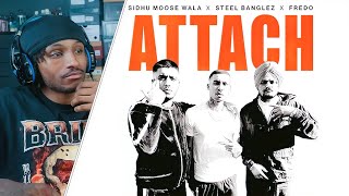 Attach Music Video Sidhu Moose Wala  Steel Banglez ft Fredo Reaction [upl. by Aneled]