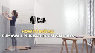 How to Install Dumawall Plus Solid Wall Tile Panels  The Panel Company [upl. by Tillio]