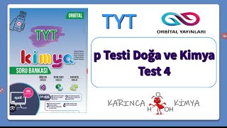 Orbital Yayınları TYT Kimya Soru Bankası p Testi Doğa ve Kimya Test 4 [upl. by Assecnirp518]