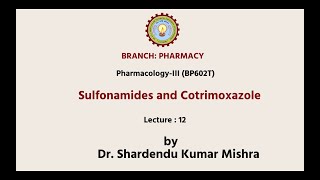 Pharmacology  III  Sulfonamides and Cotrimoxazole AKTU Digital Education [upl. by Aokek259]