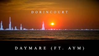 Dorincourt  Daymare ft Aym FREE DL Creative Commons Attribution 30 [upl. by Stearn]