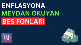 ENFLASYONA MEYDAN OKUYAN BES FONLARI  Emeklilik Yatırımı İçin [upl. by Cahn]