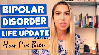 MY STRUGGLE WITH BIPOLAR DISORDER LIFE UPDATE [upl. by Jovitah237]