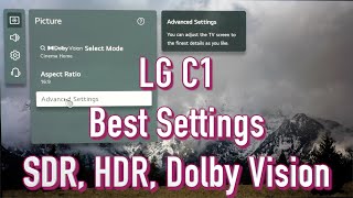 LG C1 OLED TV Best Picture Settings for SDR HDR and Dolby Vision [upl. by Dieterich572]