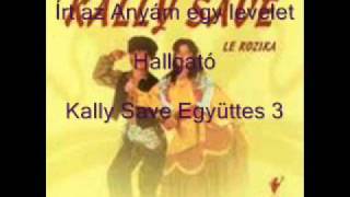 Kally Save Írt az Anyám egy levelet  Cigány zenék Gipsy Folk Music [upl. by Duleba162]