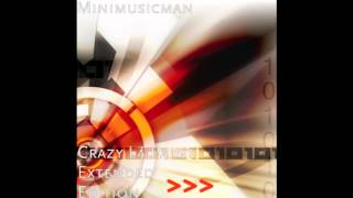 Crazy La Paint Extended Edition  MiniMusicMan OFFICIAL DOWNLOAD [upl. by Kcirrek]