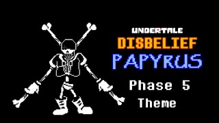 Undertale Disbelief Papyrus Phase 5  AlterPex [upl. by Ernaline260]